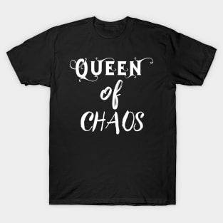 Queen of Chaos T-Shirt